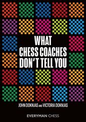 What Chess Coaches Don't Tell You цена и информация | Книги о питании и здоровом образе жизни | kaup24.ee