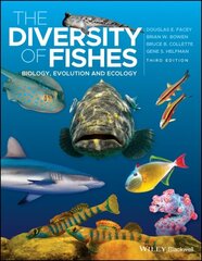 Diversity of Fishes: Biology, Evolution and Ecology 3rd edition hind ja info | Majandusalased raamatud | kaup24.ee