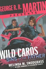 George R. R. Martin Presents Wild Cards: Sins of the Father: A Graphic Novel hind ja info | Fantaasia, müstika | kaup24.ee
