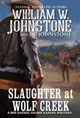 Slaughter at Wolf Creek цена и информация | Фантастика, фэнтези | kaup24.ee