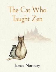 Cat Who Taught Zen цена и информация | Духовная литература | kaup24.ee