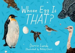 Whose Egg Is That? цена и информация | Книги для подростков и молодежи | kaup24.ee