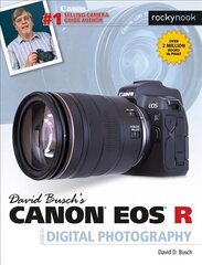 David Busch's Canon EOS R Guide цена и информация | Книги по фотографии | kaup24.ee