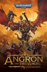 Angron: The Red Angel цена и информация | Фантастика, фэнтези | kaup24.ee