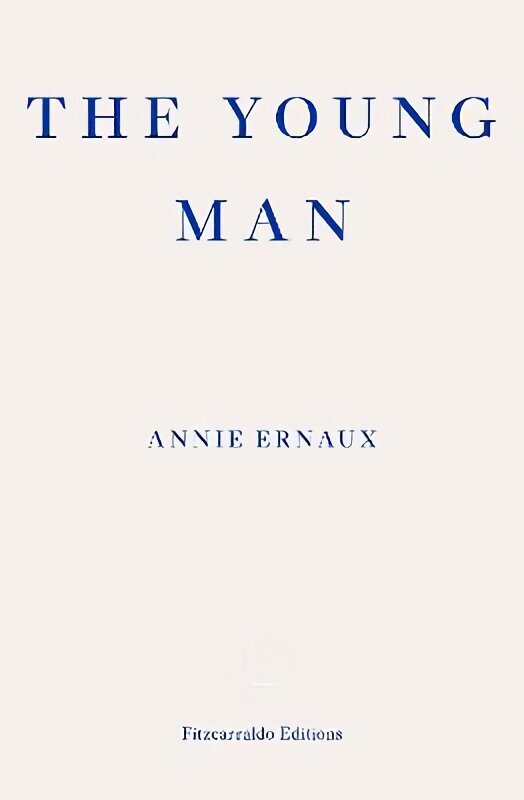 Young Man - WINNER OF THE 2022 NOBEL PRIZE IN LITERATURE цена и информация | Elulooraamatud, biograafiad, memuaarid | kaup24.ee