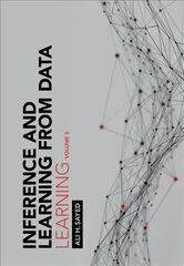 Inference and Learning from Data: Volume 3: Learning цена и информация | Книги по социальным наукам | kaup24.ee