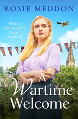 Wartime Welcome: An emotional and romantic WWII saga цена и информация | Фантастика, фэнтези | kaup24.ee