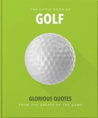 Little Book of Golf: Great quotes straight down the middle hind ja info | Tervislik eluviis ja toitumine | kaup24.ee