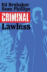 Criminal Volume 2: Lawless: Lawless, Volume 2, Lawless цена и информация | Фантастика, фэнтези | kaup24.ee