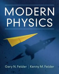 Modern Physics New edition цена и информация | Книги по экономике | kaup24.ee