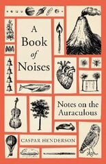 Book of Noises: Notes on the Auraculous hind ja info | Majandusalased raamatud | kaup24.ee