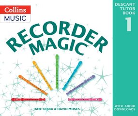 Recorder Magic: Descant Tutor Book 1 2nd Revised edition цена и информация | Энциклопедии, справочники | kaup24.ee