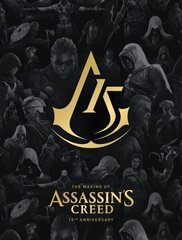 Making Of Assassin's Creed: 15th Anniversary Edition цена и информация | Книги об искусстве | kaup24.ee