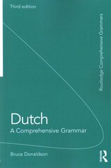 Dutch: A Comprehensive Grammar 3rd edition hind ja info | Võõrkeele õppematerjalid | kaup24.ee
