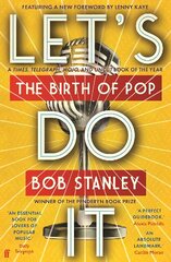 Let's Do It: The Birth of Pop Main цена и информация | Книги об искусстве | kaup24.ee
