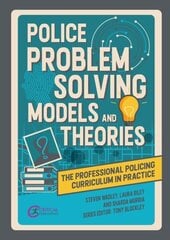 Police Problem Solving Models and Theories hind ja info | Majandusalased raamatud | kaup24.ee