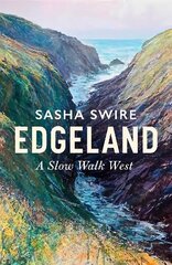 Edgeland: A Slow Walk West hind ja info | Reisiraamatud, reisijuhid | kaup24.ee