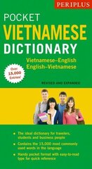 Periplus Pocket Vietnamese Dictionary: Vietnamese-English English-Vietnamese, Revised and Expanded Edition, Second Edition hind ja info | Võõrkeele õppematerjalid | kaup24.ee