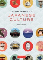 Introduction to Japanese Culture hind ja info | Reisiraamatud, reisijuhid | kaup24.ee