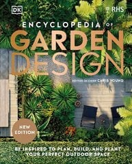 RHS Encyclopedia of Garden Design: Be Inspired to Plan, Build, and Plant Your Perfect Outdoor Space hind ja info | Aiandusraamatud | kaup24.ee
