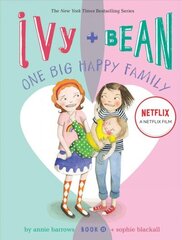 Ivy and Bean One Big Happy Family (Book 11) цена и информация | Книги для подростков и молодежи | kaup24.ee