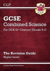 GCSE Combined Science: OCR 21st Century Revision Guide - Higher hind ja info | Noortekirjandus | kaup24.ee