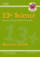 13plus Science Revision Guide for the Common Entrance Exams цена и информация | Книги для подростков и молодежи | kaup24.ee