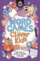 Word Games for Clever Kids цена и информация | Книги для подростков и молодежи | kaup24.ee