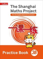 The Shanghai Maths Project Practice Book 3B цена и информация | Книги для подростков и молодежи | kaup24.ee