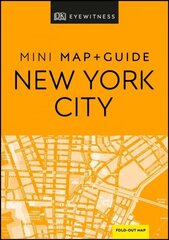 DK Eyewitness New York City Mini Map and Guide цена и информация | Путеводители, путешествия | kaup24.ee