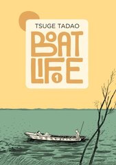 Boat Life Vol. 1 цена и информация | Фантастика, фэнтези | kaup24.ee