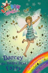 Rainbow Magic: Darcey the Dance Diva Fairy: The Showtime Fairies, Book 4 цена и информация | Книги для подростков и молодежи | kaup24.ee