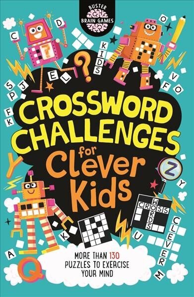 Crossword Challenges for Clever Kids (R) hind ja info | Noortekirjandus | kaup24.ee