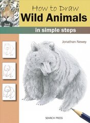 How to Draw: Wild Animals: In Simple Steps hind ja info | Tervislik eluviis ja toitumine | kaup24.ee
