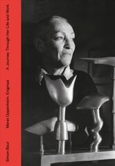 Meret Oppenheim Enigmas: A Journey Through Life and Work hind ja info | Kunstiraamatud | kaup24.ee