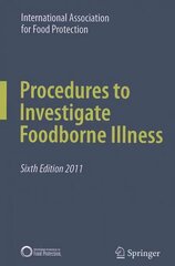 Procedures to Investigate Foodborne Illness 6th ed. 2011 цена и информация | Книги по социальным наукам | kaup24.ee