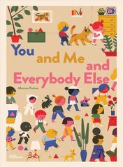 You and Me and Everybody Else цена и информация | Книги для малышей | kaup24.ee