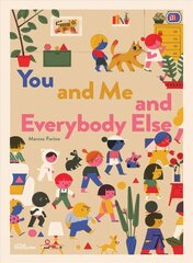 You and Me and Everybody Else hind ja info | Väikelaste raamatud | kaup24.ee