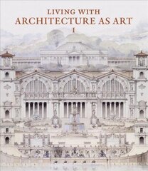 Living with Architecture as Art hind ja info | Arhitektuuriraamatud | kaup24.ee