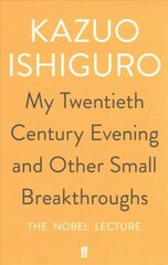 My Twentieth Century Evening and Other Small Breakthroughs Main цена и информация | Биографии, автобиогафии, мемуары | kaup24.ee