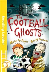 Football Ghosts 2nd edition цена и информация | Книги для подростков и молодежи | kaup24.ee