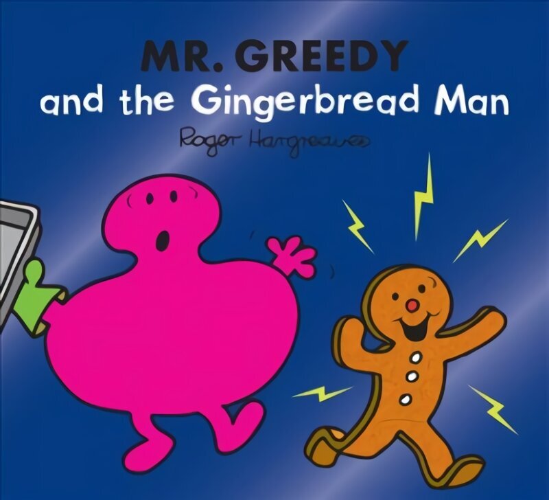 Mr. Greedy and the Gingerbread Man hind ja info | Noortekirjandus | kaup24.ee