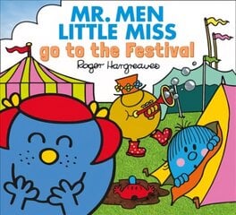 Mr. Men Little Miss go to the Festival hind ja info | Noortekirjandus | kaup24.ee