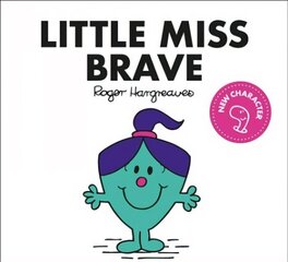 Little Miss Brave hind ja info | Väikelaste raamatud | kaup24.ee