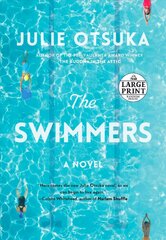 Swimmers: A novel Large type / large print edition цена и информация | Фантастика, фэнтези | kaup24.ee
