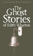 Ghost Stories of Edith Wharton цена и информация | Фантастика, фэнтези | kaup24.ee