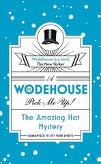 Amazing Hat Mystery: (Wodehouse Pick-Me-Up) цена и информация | Фантастика, фэнтези | kaup24.ee