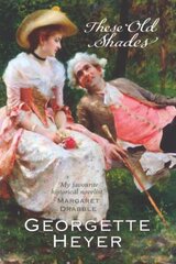 These Old Shades: Gossip, scandal and an unforgettable Regency romance New edition hind ja info | Fantaasia, müstika | kaup24.ee