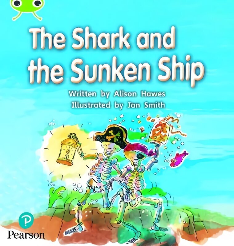 Bug Club Phonics Fiction Reception Phase 4 Unit 12 The Shark and the Sunken Ship hind ja info | Noortekirjandus | kaup24.ee