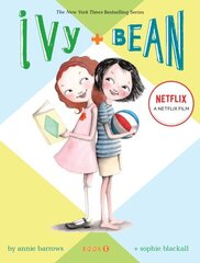 Ivy & Bean - Book 1: (Ivy and Bean Books, Books for Elementary School), Bk. 1 hind ja info | Noortekirjandus | kaup24.ee